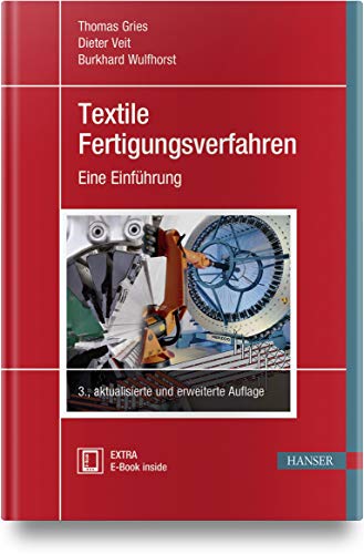 Textile Fertigungsverfahren: Eine Einführung von Hanser Fachbuchverlag